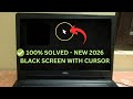 Windows 11/10 Black Screen With Cursor (7 WAYS NEW 2026)