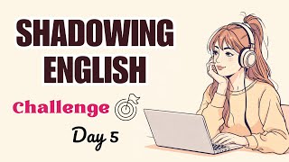 English Shadowing Practice DAY 5 | Morning Routine in Simple English (A1–A2)
