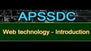 Web Technology - introduction   - 1   ||   APSSDC   ||    MANATV    ||  07-02-2018