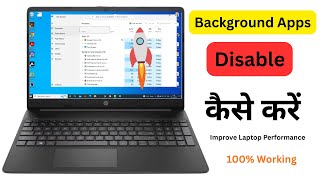 🔧 How To Disable Unwanted Background Apps In Windows 10 || Improve windows 10 performance