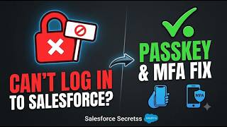 Can’t Log In to Salesforce How to Fix the Passkey & MFA Login Loop!