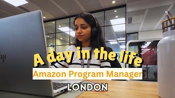 Inside Amazon London: What I actually do as a Program Manager