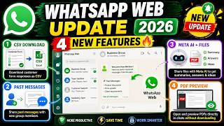 WhatsApp Web New Update 2026 🔥 4 New Features You Need to Know !!