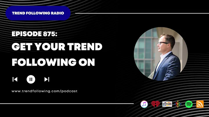 Ep. 875: Get Your Trend Following On with Michael Covel on Trend Following Radio