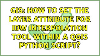 GIS: How to set the layer attribute for IDW interpolation tool within a QGIS Python script