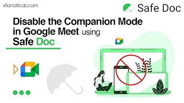 Disable Companion Mode in Google Meet | Google Workspace for Education | Xfanatical