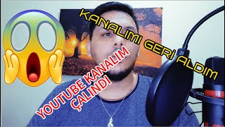 Kanalim Çalindi Ve Geri̇ Aldim (Youtube Kanalımı Nasıl Geri Aldım)