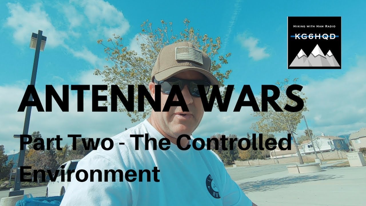 Antenna Wars   Part Two - The Controlled Environment