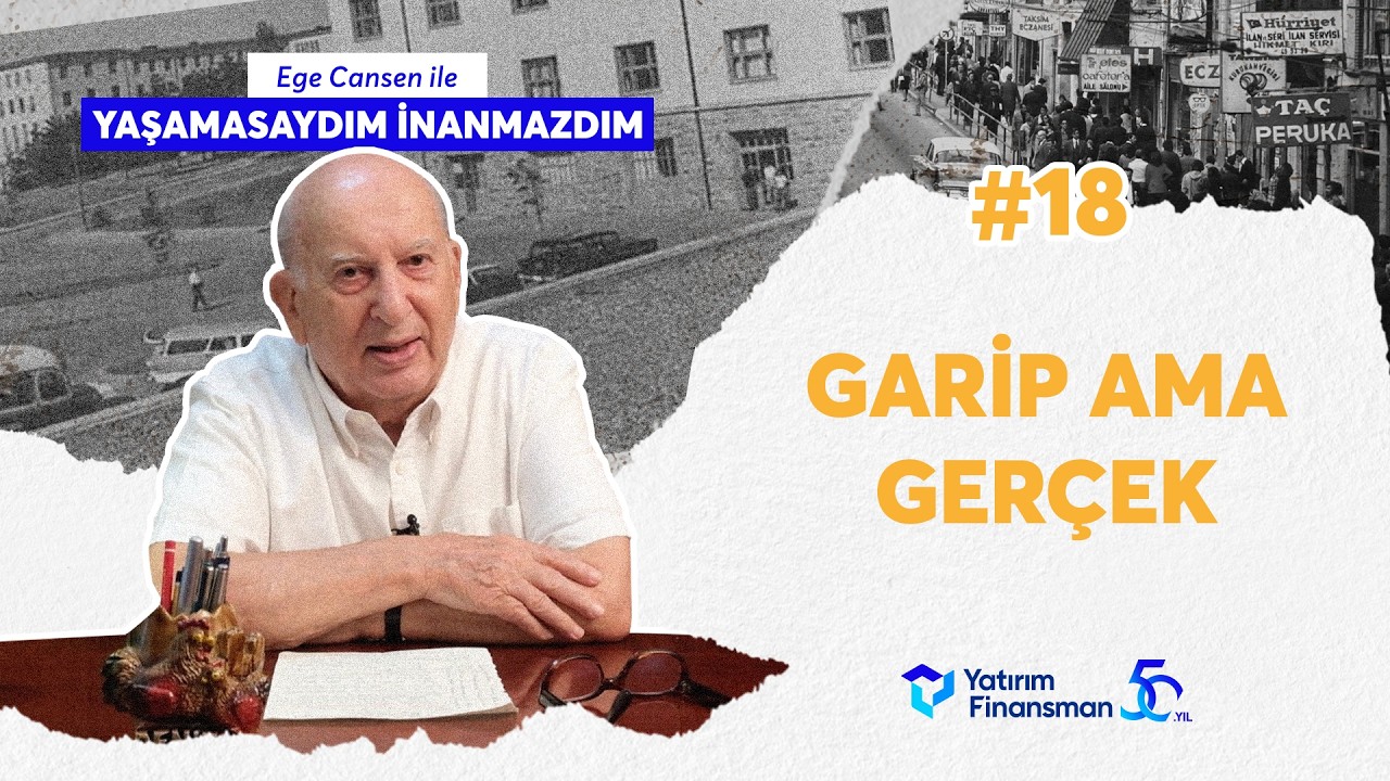 Ege Cansen ile Yaşamasaydım İnanmazdım #17 | Garip Ama Gerçek