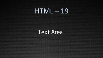 xHTML/ HTML - 19 TextArea - LearnWithSaad