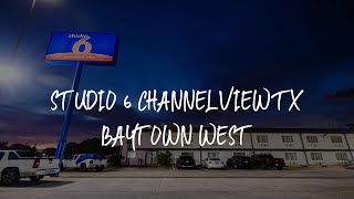 Studio 6 Channelview TX Baytown West Review - Channelview , United States of America