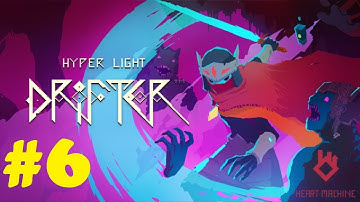Live Stream || Lets Play 2D ► Hyper Light Drifter - Part 6