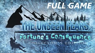 THE UNSEEN FEARS FORTUNE'S CONSEQUENCE CE FULL GAME Complete walkthrough gameplay - ALL COLLECTIBLES