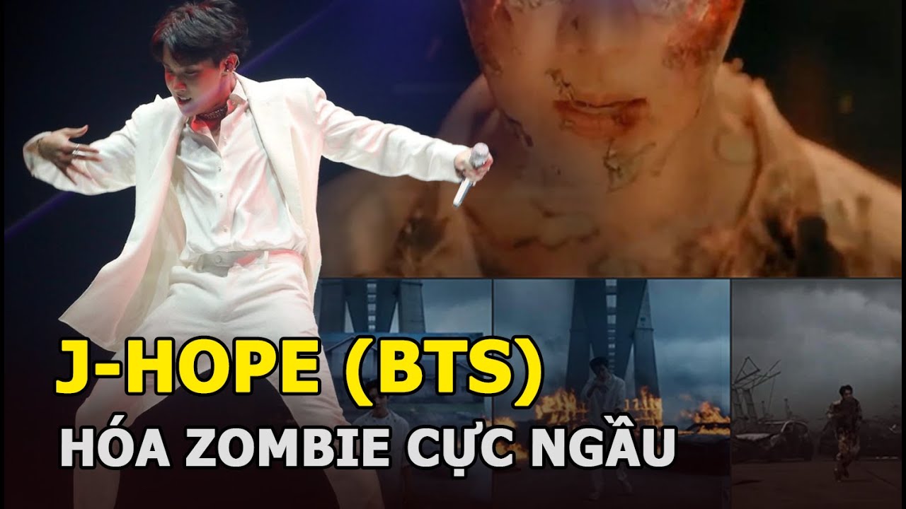 j-hope (BTS) chính thức ra mắt solo: Hóa zombie cực... - youtube