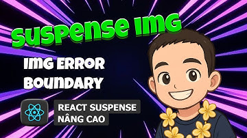 4.3 Suspense img - Img Error Boundary ✨ React Suspense