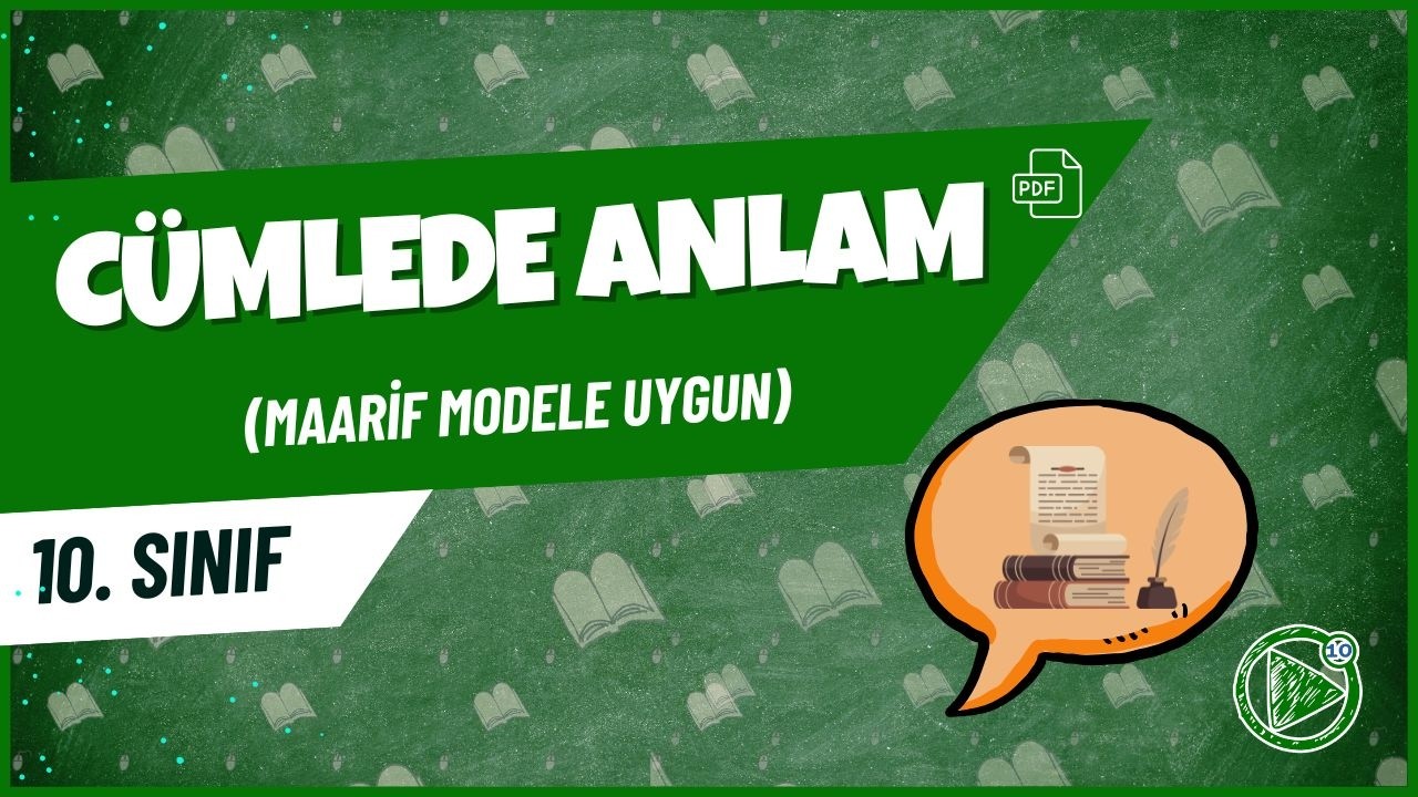 Cümlede Anlam | 10. Sınıf Edebiyat Konu Anlatımı | 2025 - 2026