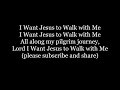 I WANT JESUS to WALK WITH ME hymn Lyrics words African spiritual Gospel music song