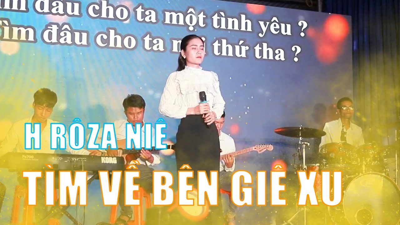 Tìm Về Bên Giê-Xu / H Rôza Niê