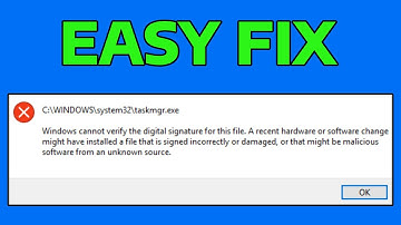 How To Fix 0xc0000428 Windows Cannot Verify the Digital Signature for This File