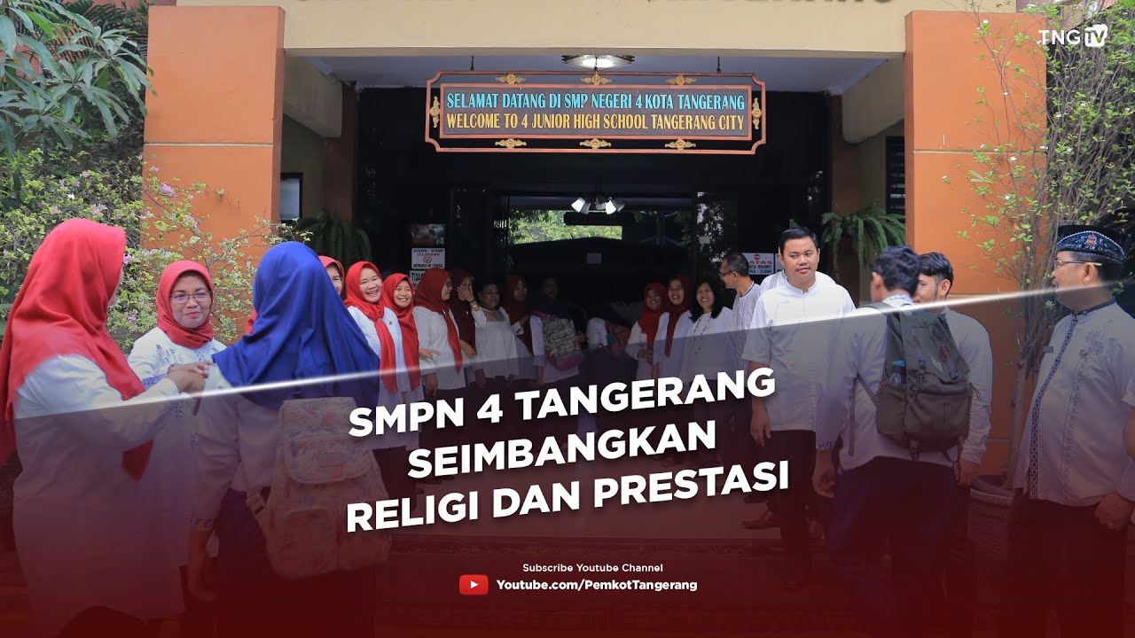 SMPN 4  TANGERANG SEIMBANGKAN RELIGI DAN PRESTASI