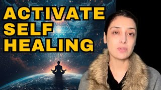 4 Ways to Activate Self Healing Instantly | Heal Your Body Naturally