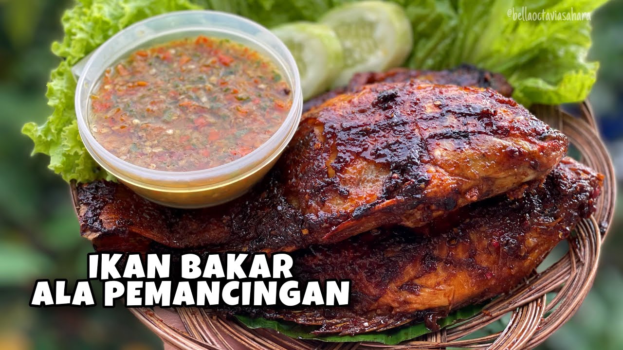 SIAP SIAP JADI REBUTAN IKAN BAKAR ALA PEMANCINGAN | EMPUK & ENAK BANGET  BIKIN SEMUA ORANG KETAGIHAN
