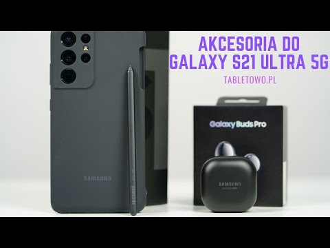 Te akcesoria najlepiej pasują do Galaxy S21 Ultra 5G | rysik S Pen i Galaxy Buds Pro