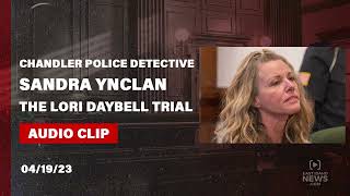 Chandler Police Det. Sandra Ynclan testifies in Lori Vallow Daybell trial