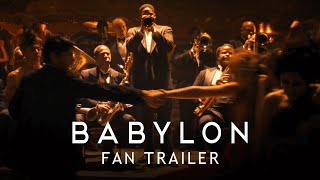 BABYLON | 'End Of The Road' Trailer | Fan-Made