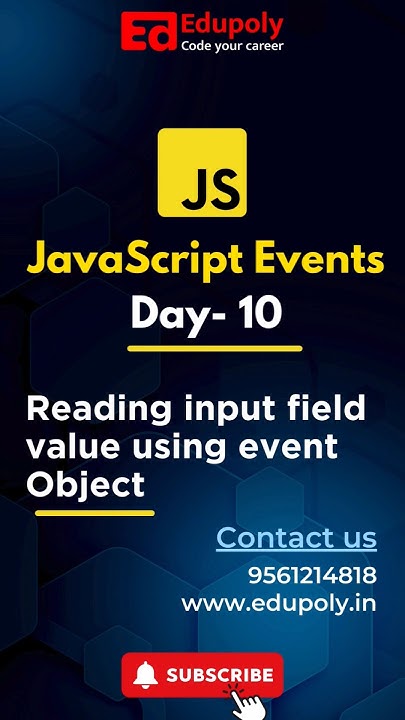 JavaScript Events Day- 10 | Reading Input field value Object - YouTube