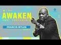 || TALKING TO THE LAND || RMNT CONF - AWAKEN || Pastor Francis Myles