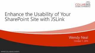 Enhance the Usability of Your SharePoint Site with JSLink #Collab365 #C365114