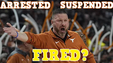 Texas Head Coach Chris Beard ARRESTED & SUSPENDED!!