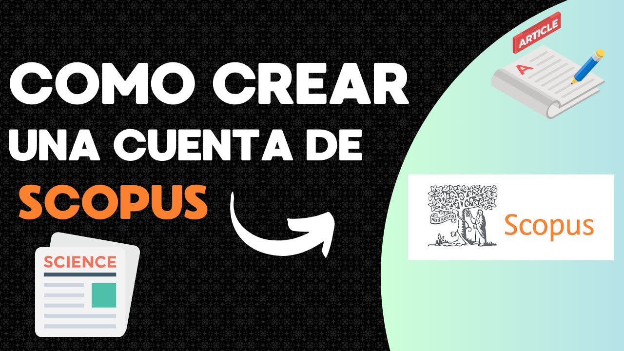 C mo registrarse acceder y utilizar scopus para buscar art culos