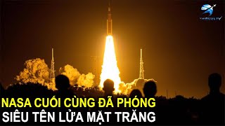 NASA Cuối Cùng Đã PHÓNG SIÊU TÊN LỬA MẶT TRĂNG - Cả Thế Giới NÍN THỞ Chờ Xem | Thiên Hà TV