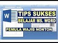 Rahasia Sukses Belajar Ms Word | Bagi Pemula | Bagian 2 ✔