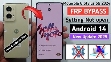 Motorola Moto G Stylus 5G 2024 FRP Bypass Android 14 | All Moto FRP Bypass 2025 | Setting Not Open