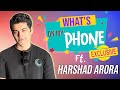 Whats on my phone  ft harshad arora  favourite photo  no selfies  sneakers love  much more