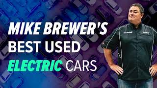 Best used electric cars – Mr Wheeler Dealer Mike Brewer names his top buys
