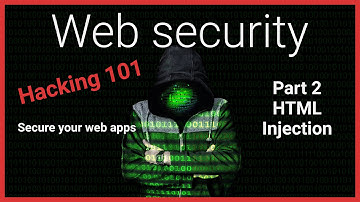 #2 Hacking 101 - HMTL injection - web security tutorial