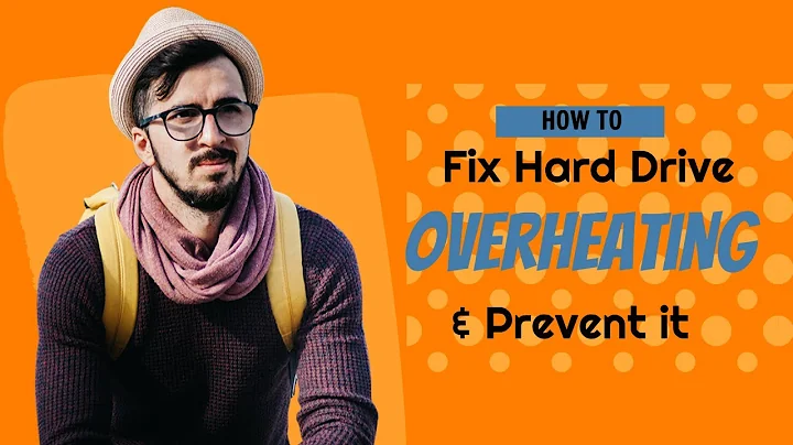 How to fix hard drive overheating & How to prevent Hard Drive from overheating
