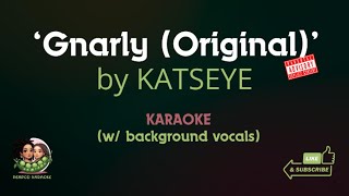'Gnarly (Original Version)' by KATSEYE (w/ background vocals) **EXPLICIT** | POP KARAOKE