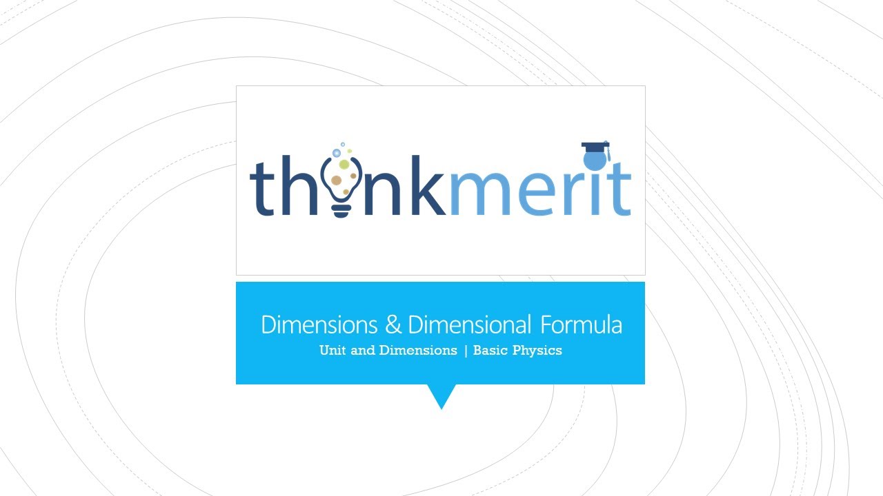 Part 5: Dimensions and Dimensional Formula | Unit and Dimensions | Basic Physics