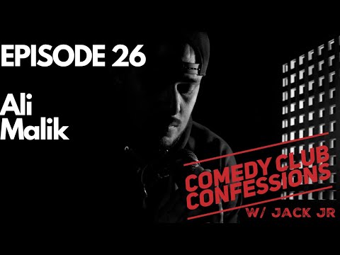 Comedy Club Confessions Ep 26: Ali Malik