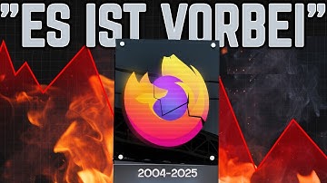 Der tragische Niedergang von Firefox - Was ist passiert?
