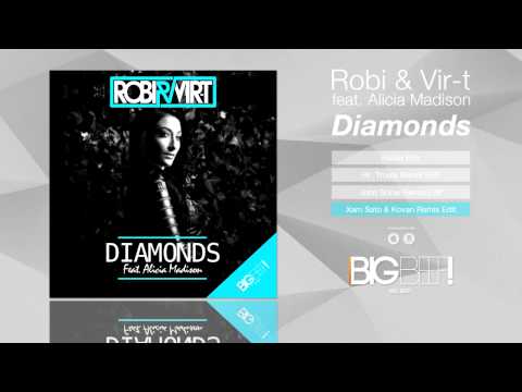 Robi & Vir-T Feat. Alicia Madison - Diamonds (Xam Sato & Kovan Remix Edit)