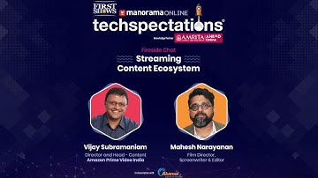 Streaming Content Ecosystem | Fireside Chat | Vijay Subramaniam | Mahesh Narayanan | Techspectations