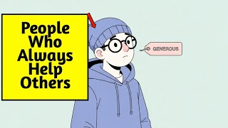 Psychology of People Who Always Help Others