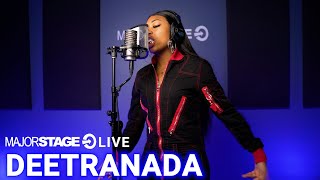 DEETRANADA - VS EVERYBODY! & HIGHS AND LOWS! | MAJORSTAGE LIVE STUDIO PERFORMANCE