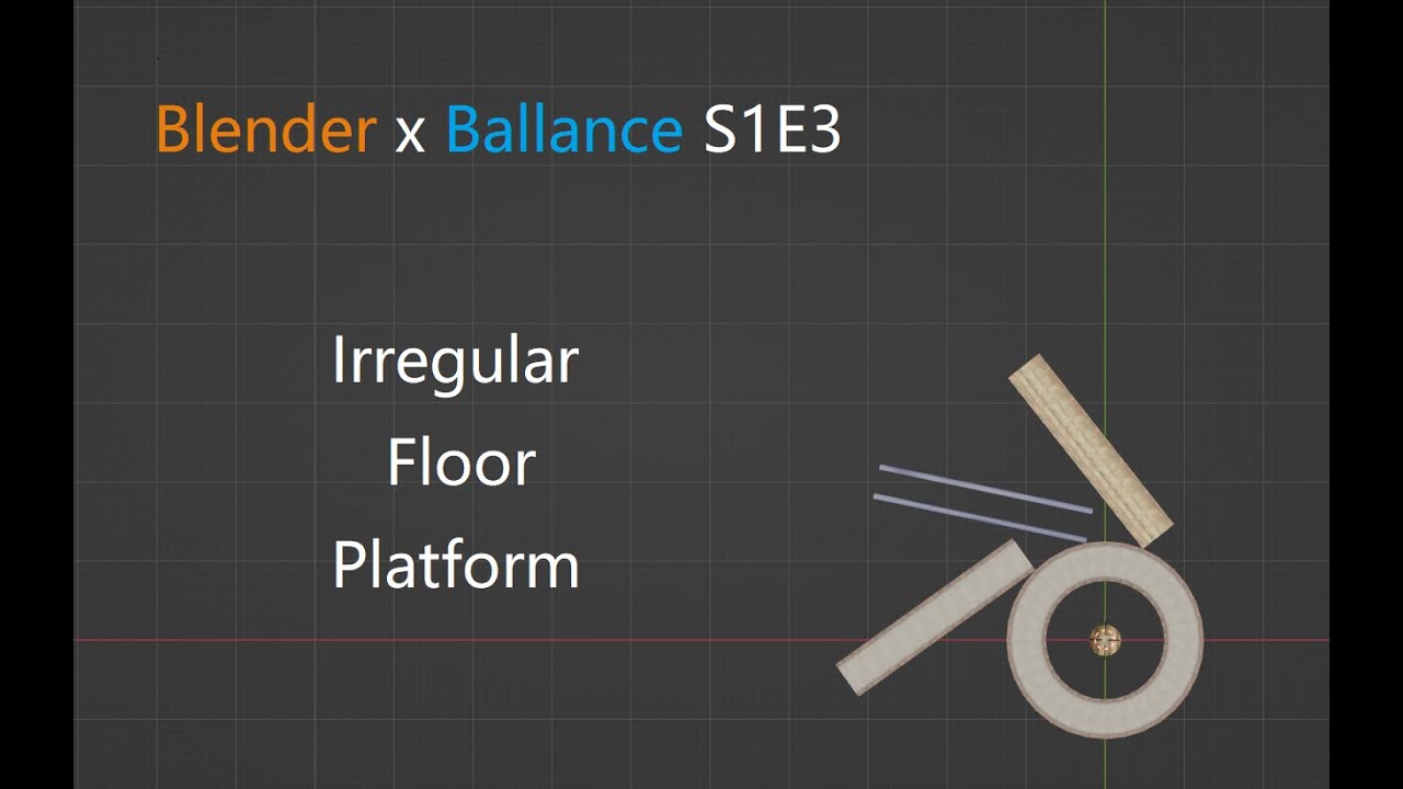 Blender x Ballance S1E3：不规则路面平台 - YouTube